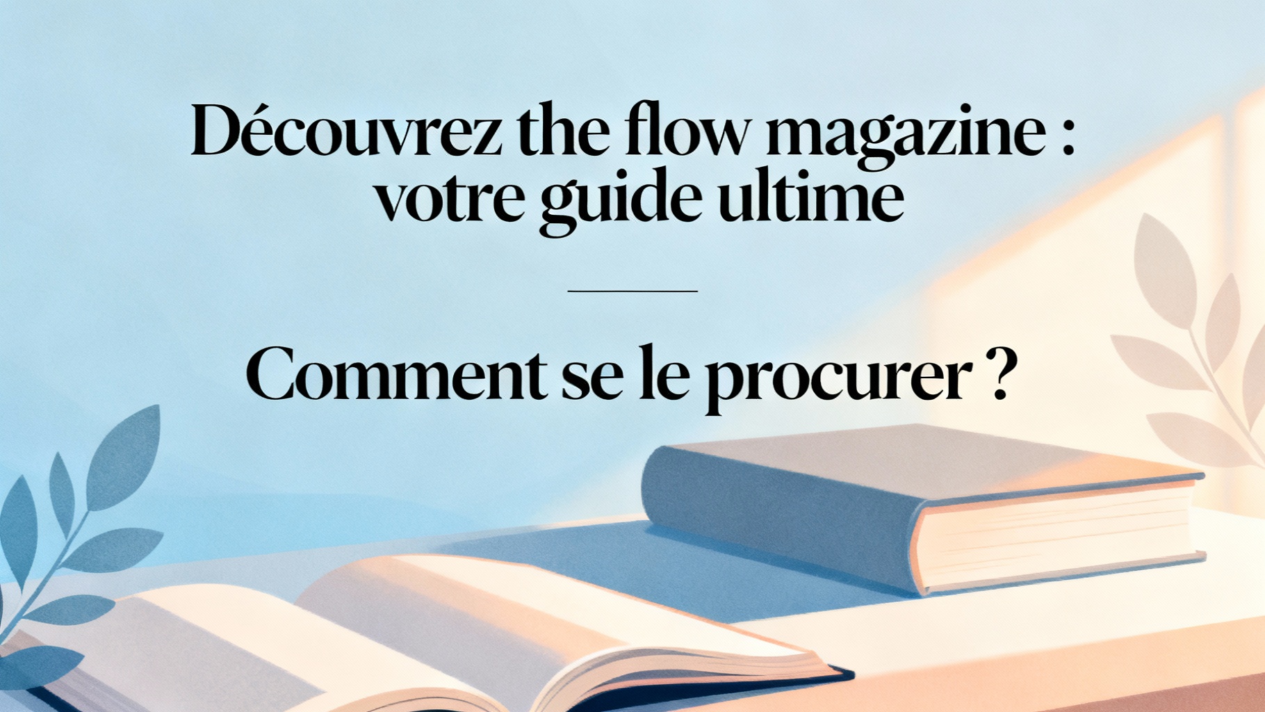 Comment se le procurer ?